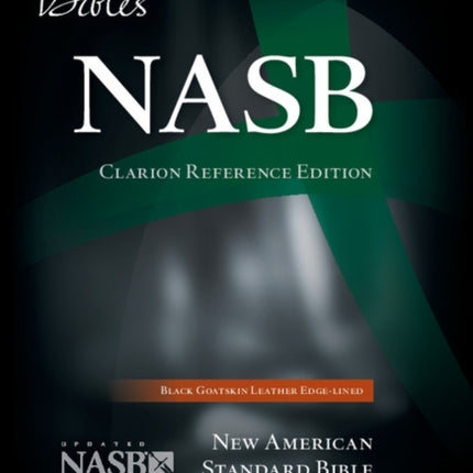 NASB Clarion Reference Bible, Black Edge-lined Goatskin Leather, NS486:XE