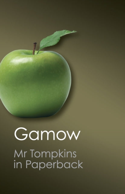 Mr Tompkins in Paperback Canto Classics