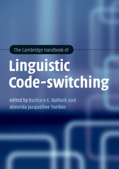 The Cambridge Handbook of Linguistic Codeswitching