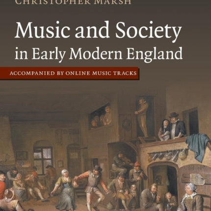 Music and Society in Early Modern England