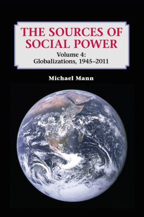 The Sources of Social Power Globalizations 19452011