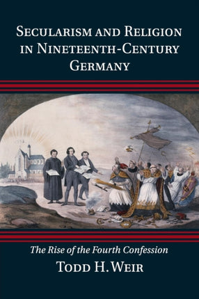 Secularism and Religion in NineteenthCentury Germany