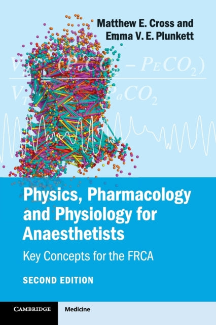 Physics Pharmacology and Physiology for