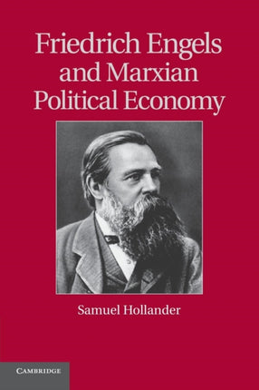 Friedrich Engels and Marxian Political Economy Historical Perspectives on Modern Economics