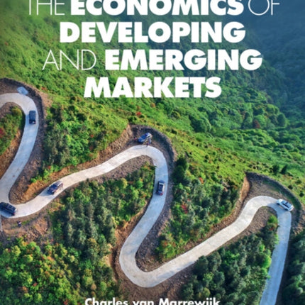 The Economics of Developing and Emerging Markets