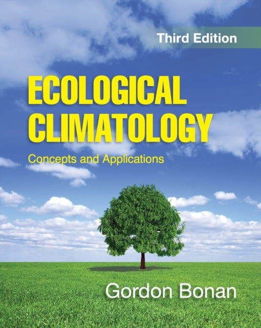 Ecological Climatology Concepts and Applications
