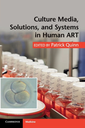 Culture Media Solutions and Systems in Human ART