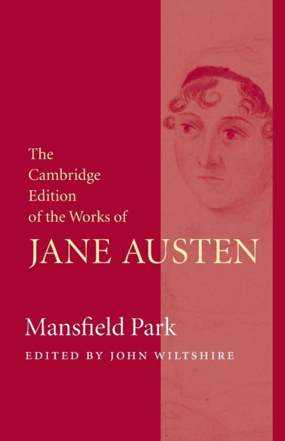 Mansfield Park The Cambridge Edition of the Works