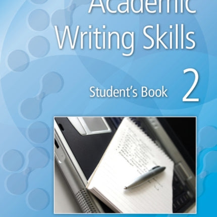 Academic Writing Skills 2 Student's Book