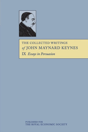 The Collected Writings of John Maynard Keynes Volume 9