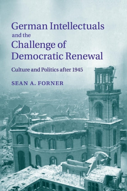 German Intellectuals and the Challenge of