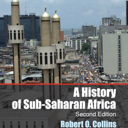 A History of SubSaharan Africa Second Edition