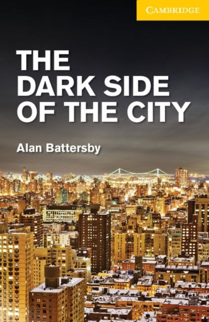 The Dark Side of the City  Level 2 ElementaryLower Intermediate