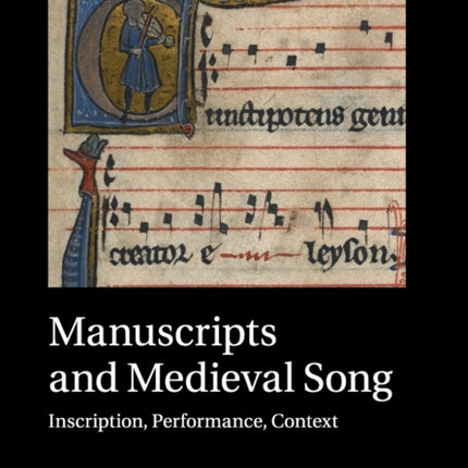 Manuscripts and Medieval Song