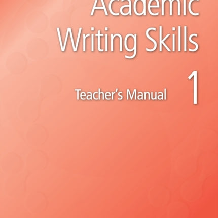 Academic Writing Skills 1 Teachers Manual