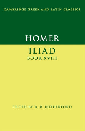 Homer Iliad Book XVIII