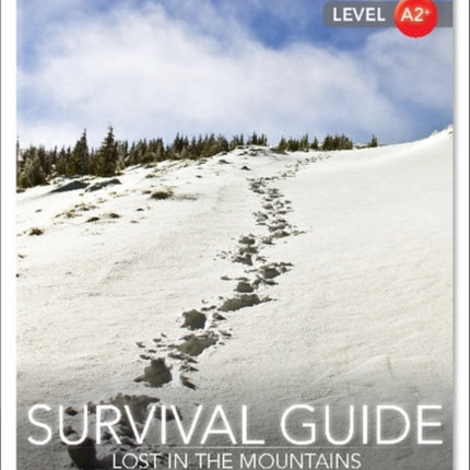 Survival Guide Lost in the Mountains Low Intermediate Book with Online Access