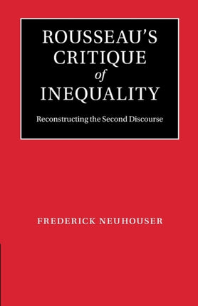 Rousseaus Critique of Inequality