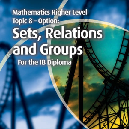 Mathematics Higher Level for the IB Diploma