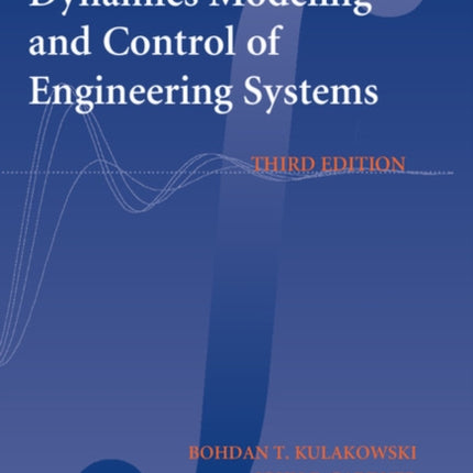 Dynamic Modeling and Control of Engineering Systems