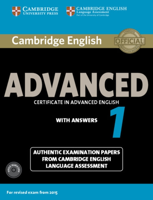 Cambridge English Advanced 1 for Revised Exam from 2015 Students Book Pack Students Book with Answers and Audio CDs 2