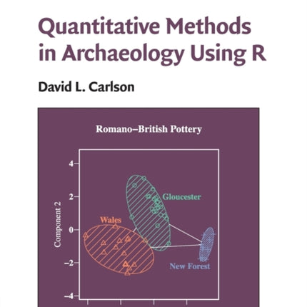 Quantitative Methods in Archaeology Using R