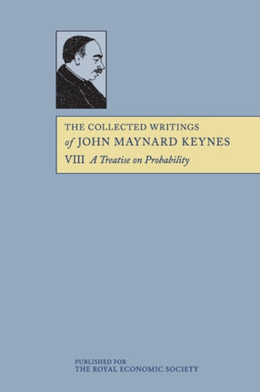 The Collected Writings of John Maynard Keynes Volume 8