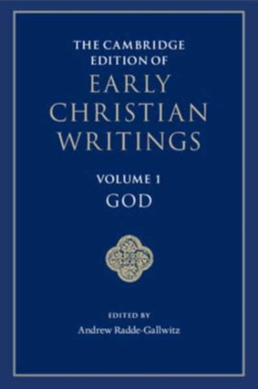 The Cambridge Edition of Early Christian Writings