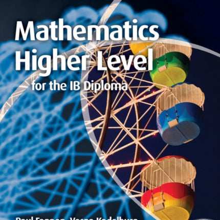 Mathematics for the IB Diploma Higher Level with