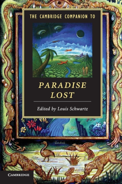 The Cambridge Companion to Paradise Lost Cambridge Companions to Literature