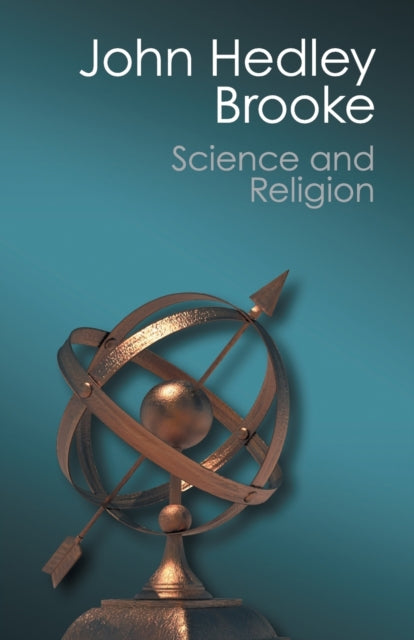 Science and Religion Some Historical Perspectives Canto Classics
