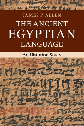 The Ancient Egyptian Language An Historical Study