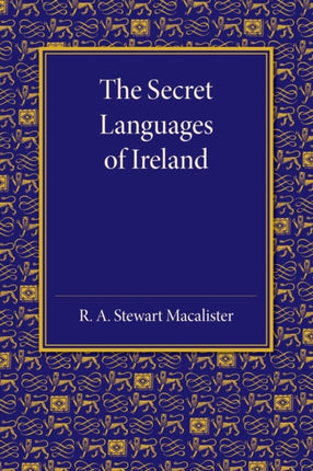 The Secret Languages of Ireland