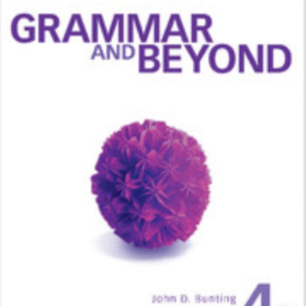 Grammar and Beyond Level 4 Students Book B and Writing Skills Interactive Pack