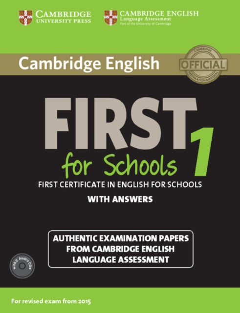 Cambridge English First 1 for Schools for Revised Exam from 2015 Students Book Pack Students Book with Answers and Audio CDs 2