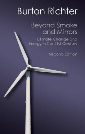 Beyond Smoke and Mirrors: Climate Change and Energy in the 21st Century