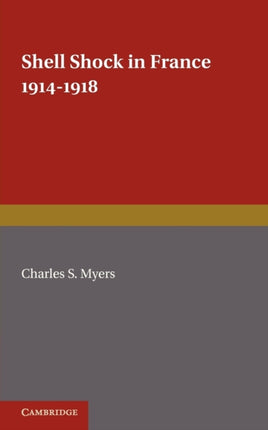 Shell Shock in France 191418