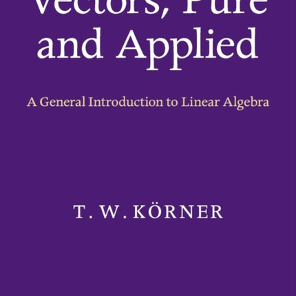 Vectors Pure and Applied