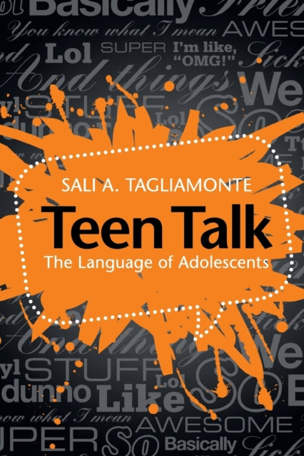 Teen Talk: The Language of Adolescents