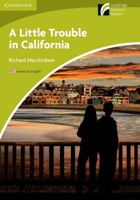 A Little Trouble in California Level StarterBeginner American English Edition