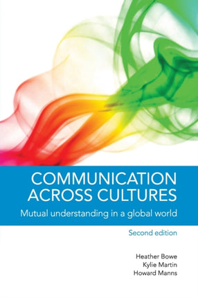 Communication Across Cultures Mutual Understanding In A Global World