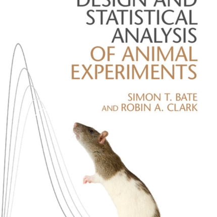 The Design and Statistical Analysis of Animal Experiments