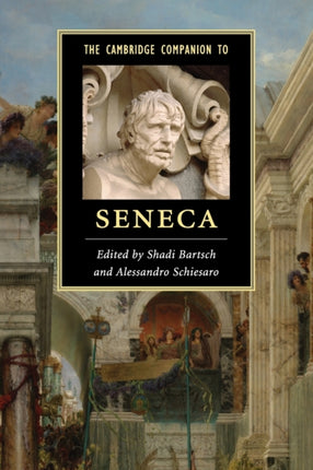 The Cambridge Companion to Seneca Cambridge Companions to Literature