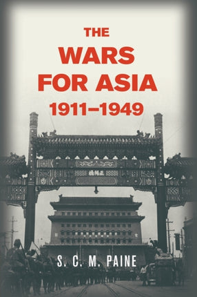 The Wars for Asia 19111949
