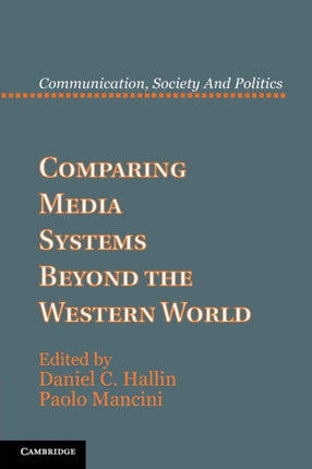 Comparing Media Systems Beyond the Western World