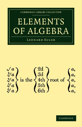 Elements of Algebra Cambridge Library Collection  Mathematics