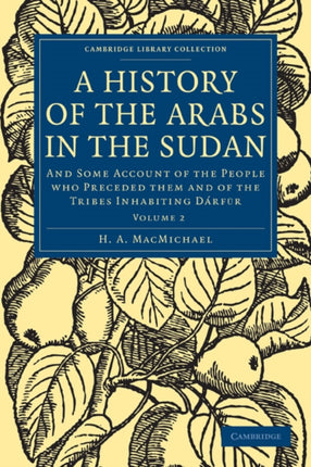 A History of the Arabs in the Sudan  Volume 2