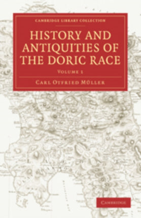 History and Antiquities of the Doric Race