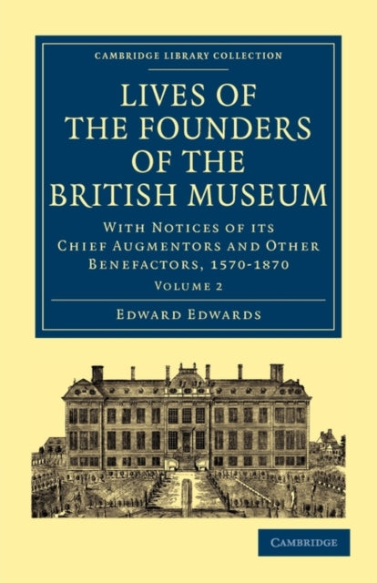 Lives of the Founders of the British Museum