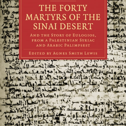 The Forty Martyrs of the Sinai Desert